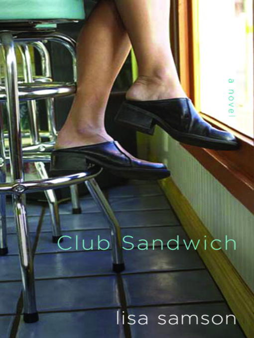 Title details for Club Sandwich by Lisa Samson - Available